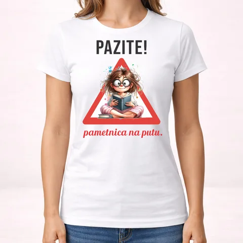 Pazite pametnica na putu - Majica - Ženska