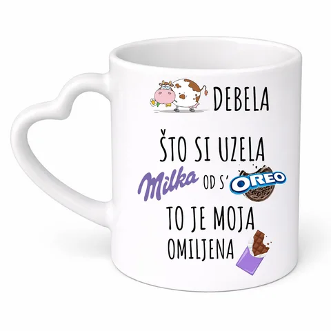 Краво дебела сто си узела милка од с орео - Шоља срце