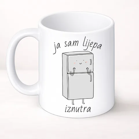 Ја сам лијепа изнутра - Шоља Цлассиц