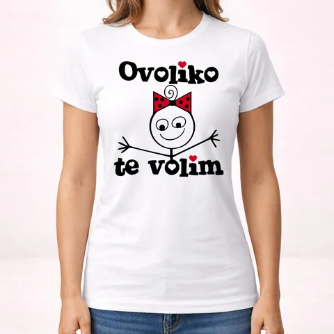 Оволико те волим - Она - Мајица - Женска