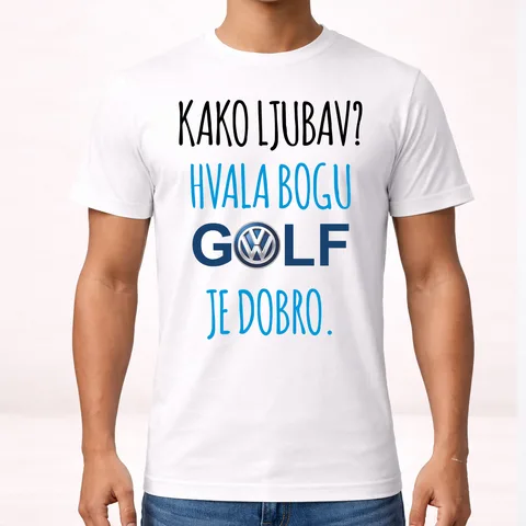 Kako ljubav? Hvala bogu GOLF je dobro #2 - Majica – proizvod sa printom