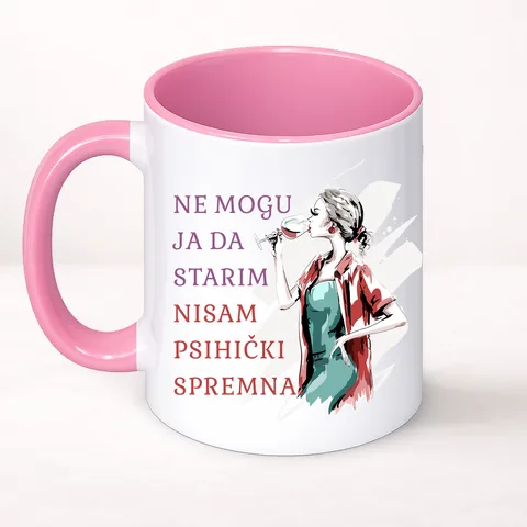 Не могу ја да старим нисам психицки спремна - Шоља Цлассиц