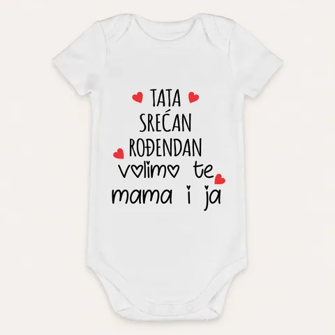 Tata srećan ti rođendan! Volimo te mama i ja - Bebi bodi – proizvod sa printom