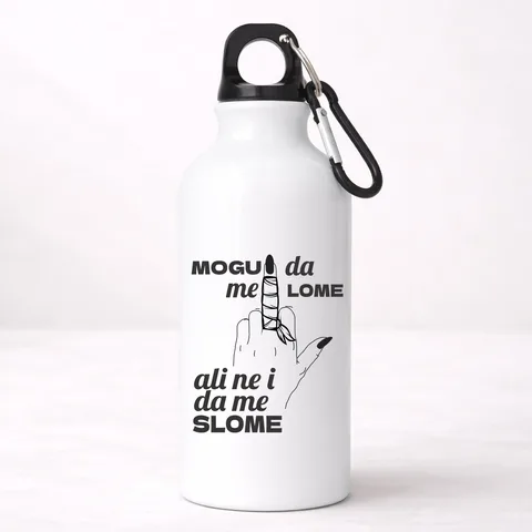 Могу да ме ломе али не и да ме сломе - Алуминијумска боца