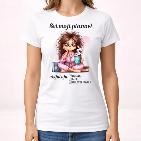 Svi moji planovi ukljucuju spavanje kafu - Majica - Ženska