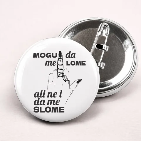 Могу да ме ломе али не и да ме сломе - Беџеви