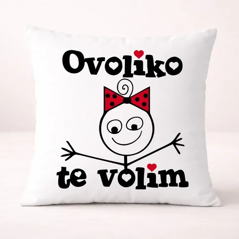Оволико те волим - Она - Јастук