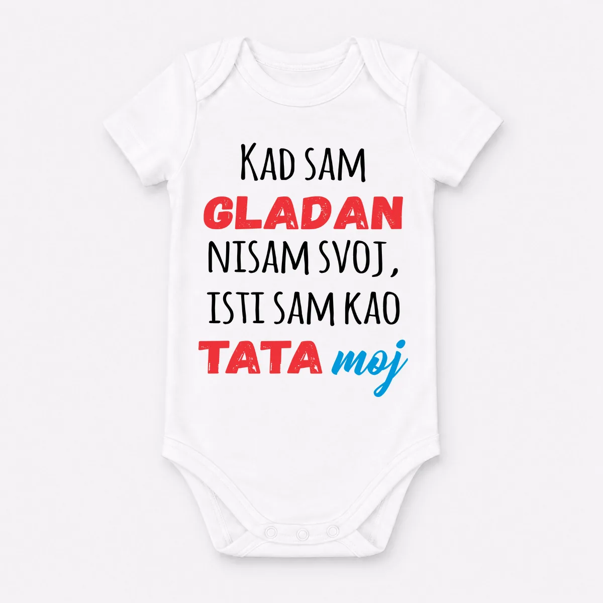 Kad sam gladan nisam svoj isti sam kao tata moj na proizvodu
