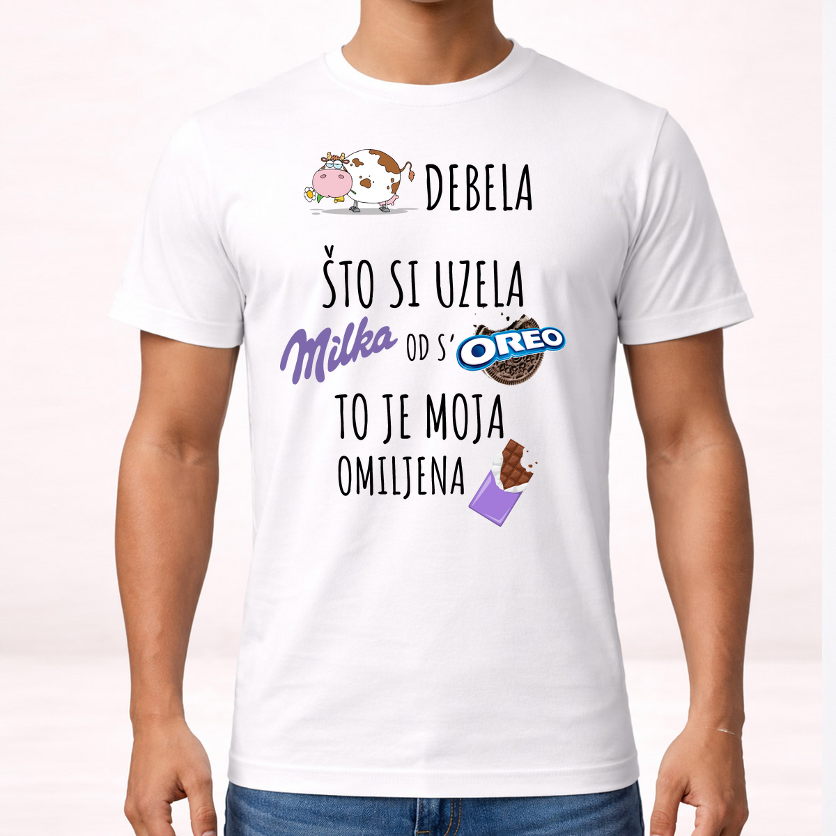 Kravo debela sto si uzela milka od s oreo - Majica – prikaz proizvoda sa printom