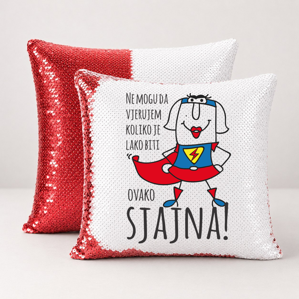 Ne mogu da vjerujem koliko je lako biti sjajna - Jastuk magični – prikaz proizvoda sa printom