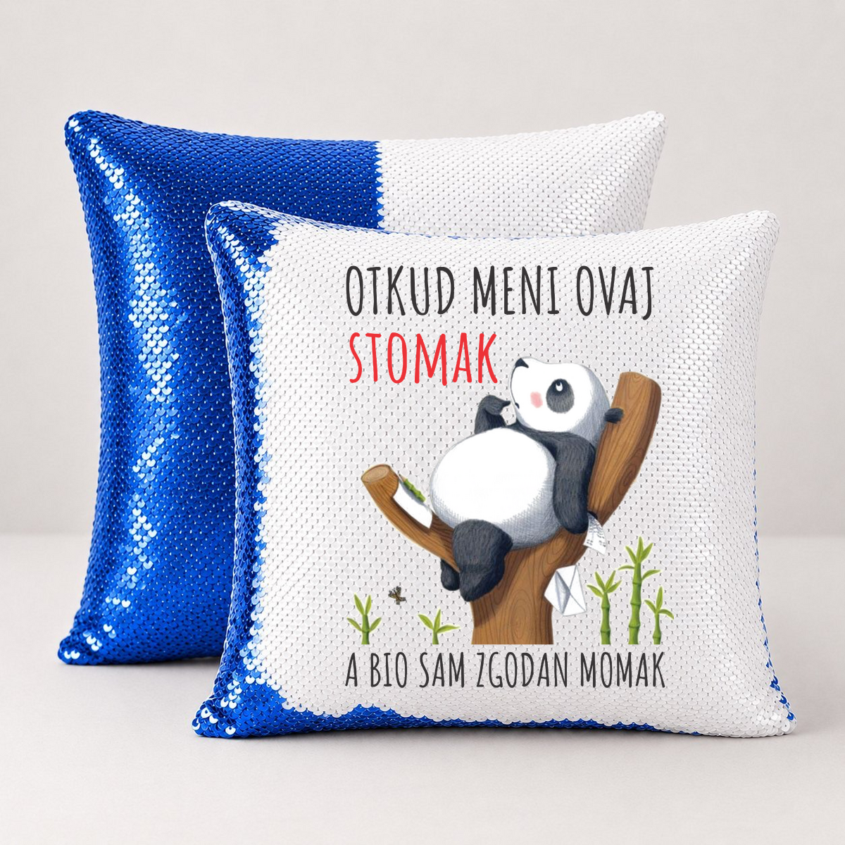 Otkud meni ovaj stomak a bio sam zgodan momak - Jastuk magični – prikaz proizvoda sa printom