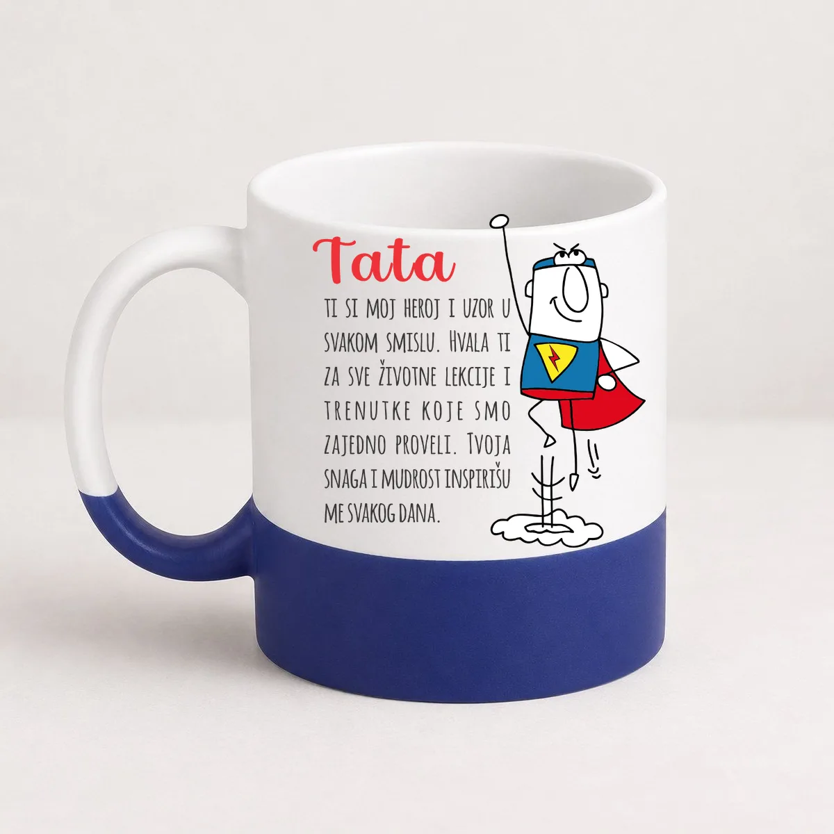 Tata ti si moj heroj i uzor u svakom smislu na proizvodu